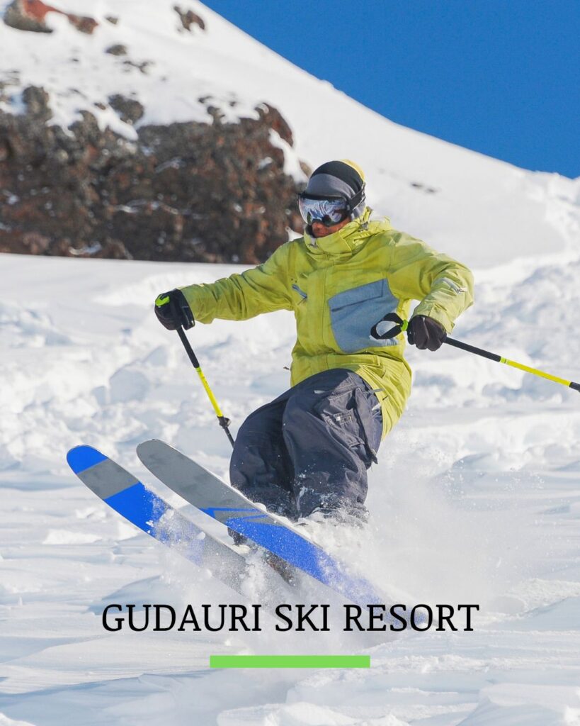 GUDAURI SKI RESORT - XPLORE HOLIDAYS